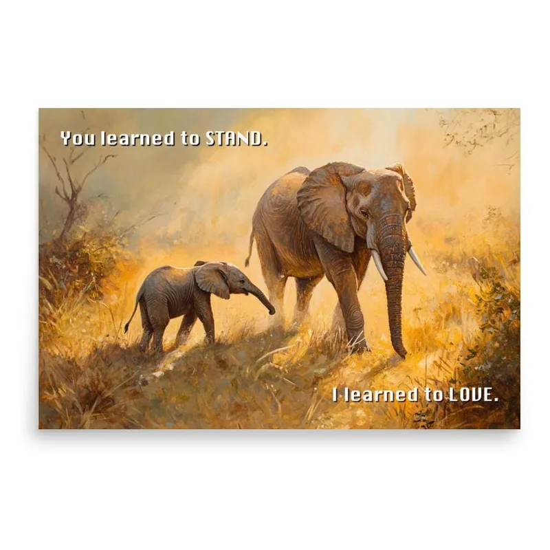 Elephant Mother & Calf Poster: Safari Love Quote Wall Art