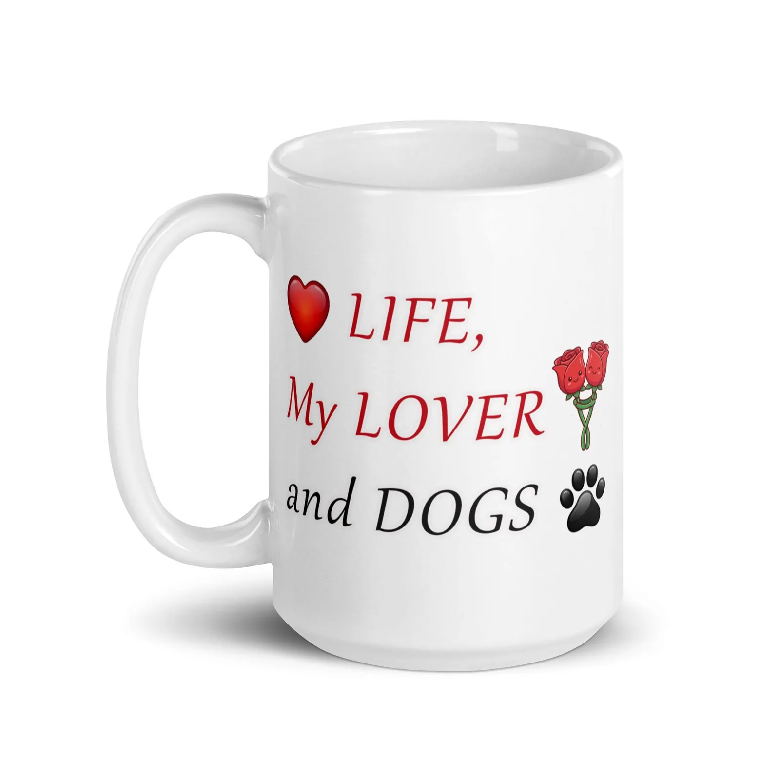 Love LIFE, My LOVER and DOGS - Romantic Mug for Dog Lovers, photo 3