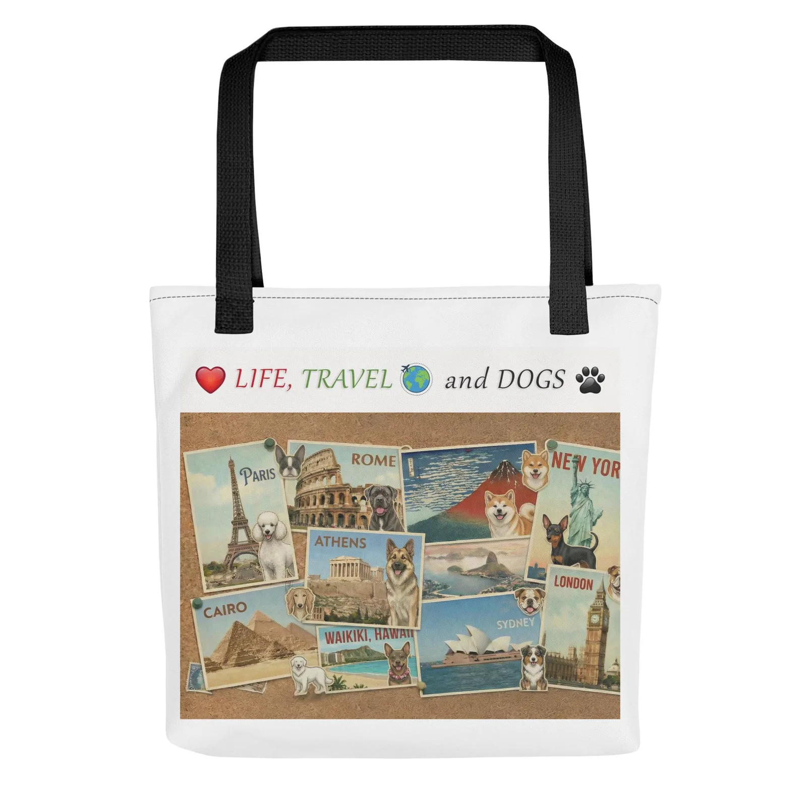Love LIFE, TRAVEL and DOGS - Dog Lover Tote Bag — 15" x 15"