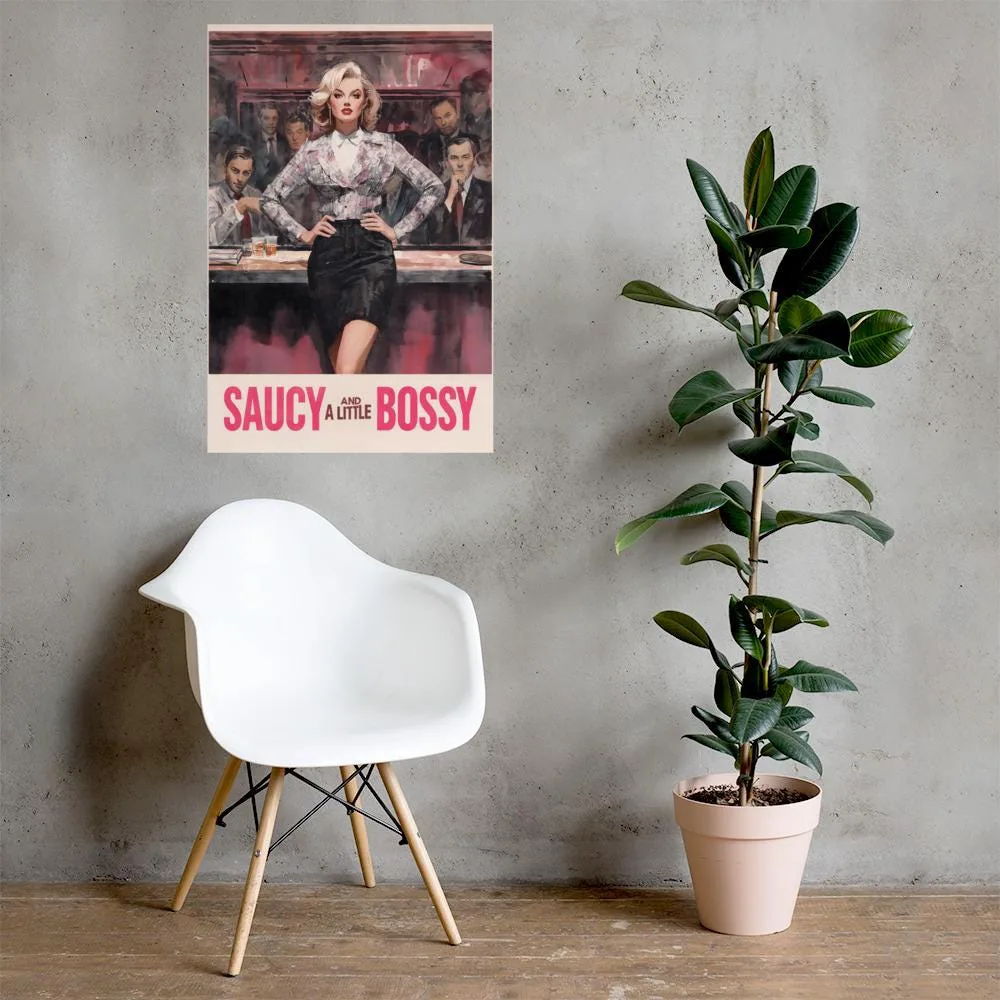 Saucy and a Little Bossy Poster: Retro Feminist Wall Art, photo 6