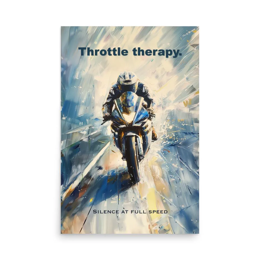 Throttle Therapy Poster: Motorcyclist Racing Wall Art, photo 2