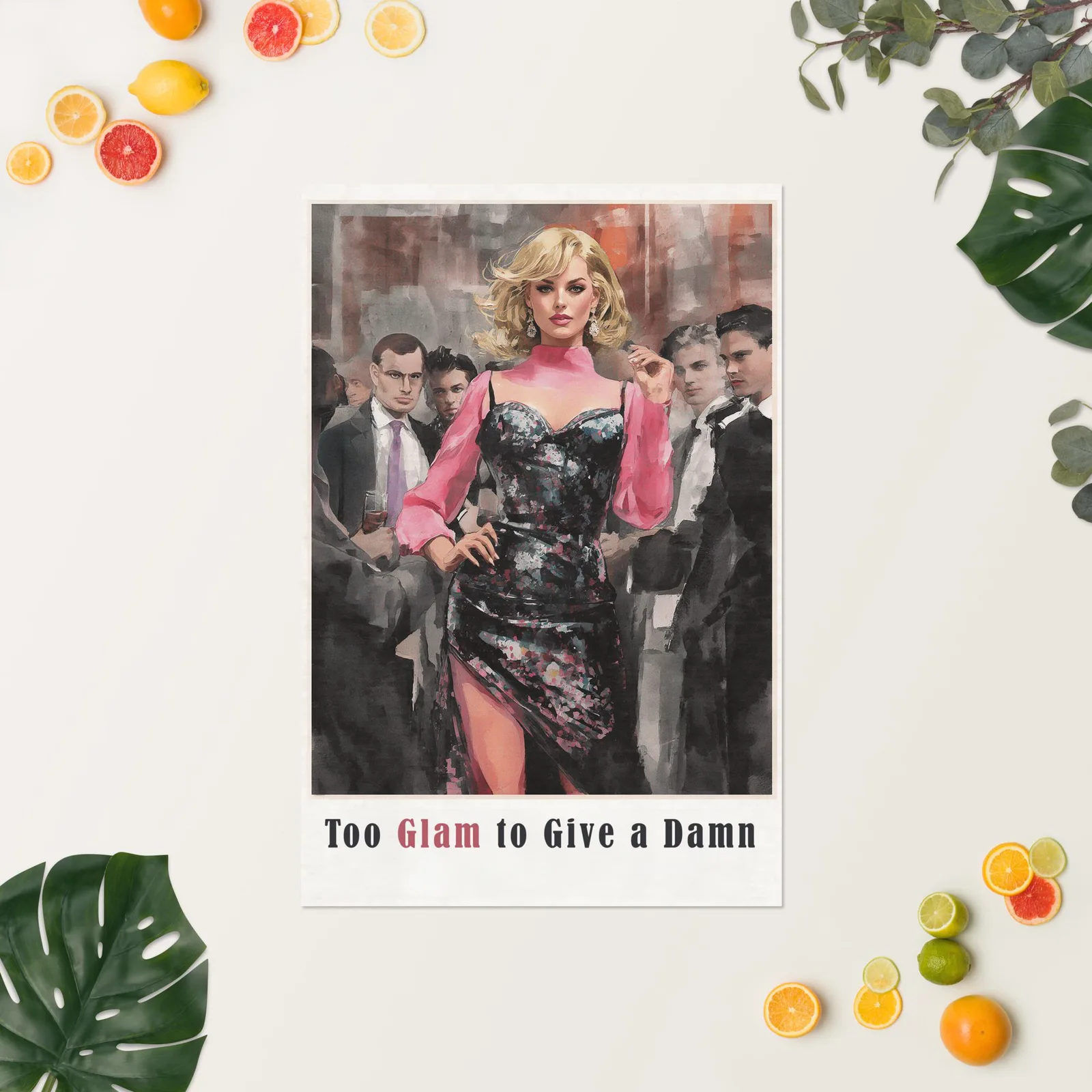 Too Glam to Give a Damn Poster: Retro Fashion Wall Art, photo 10